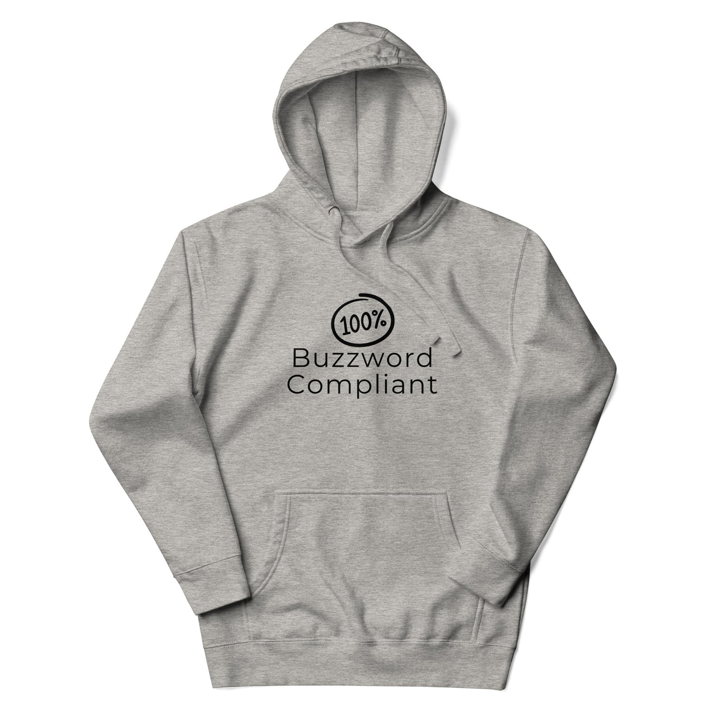 100% Buzzword Compliant Hoodie