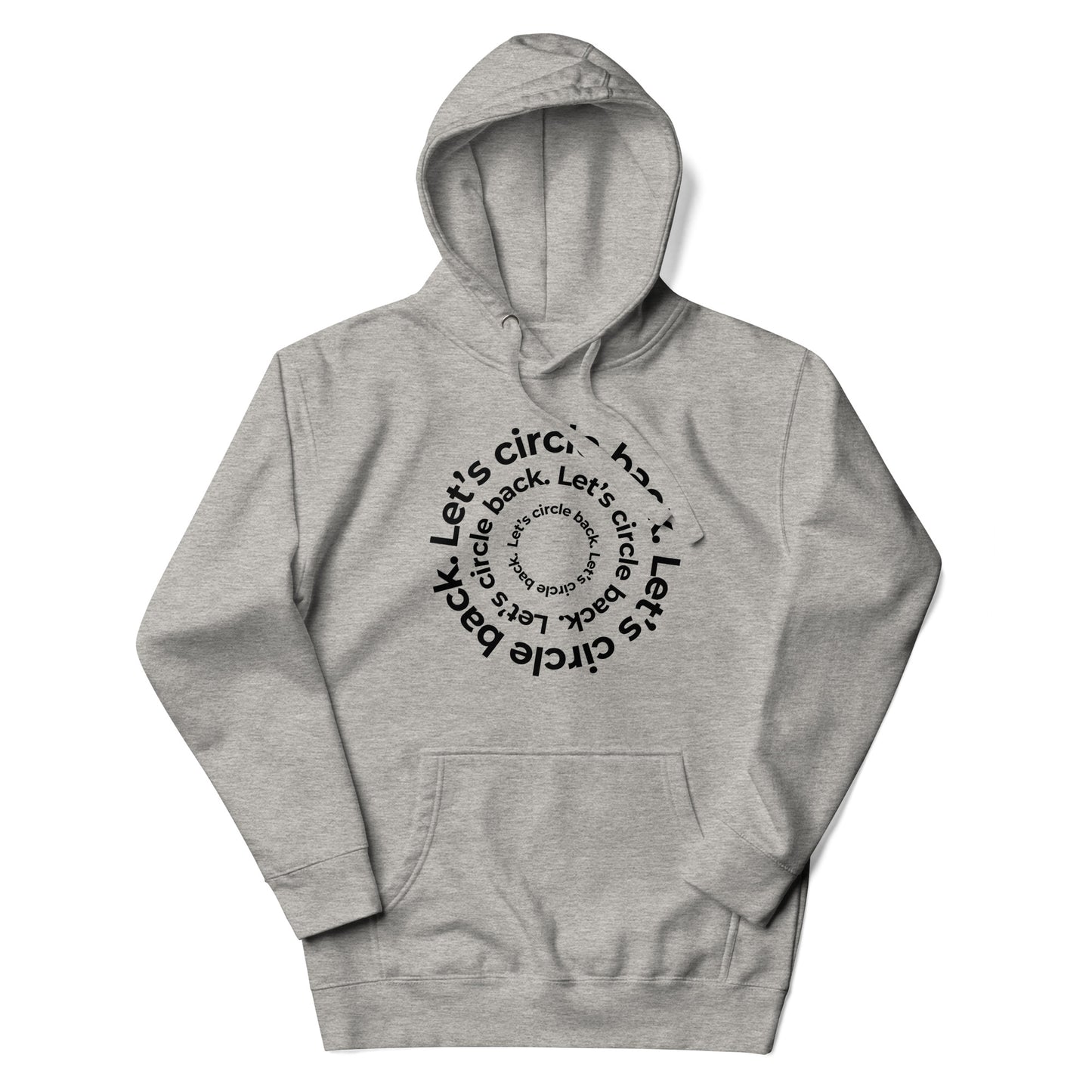 Let's Circle Back Hoodie