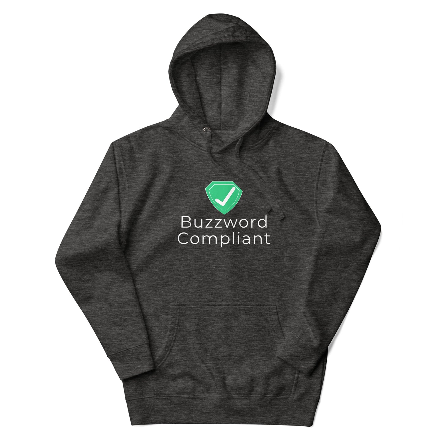 Certified Buzzword Compliant Hoodie