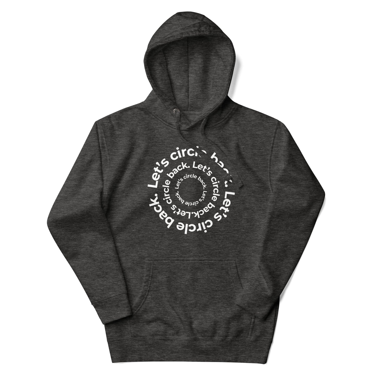 Let's Circle Back Hoodie