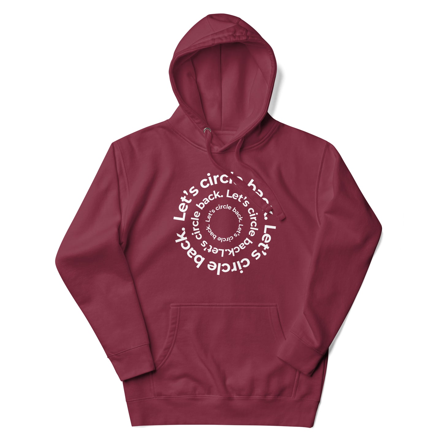 Let's Circle Back Hoodie