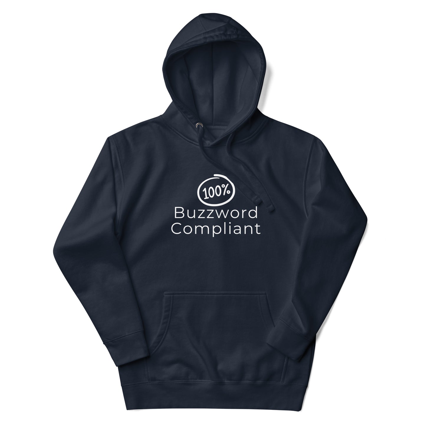 100% Buzzword Compliant Hoodie