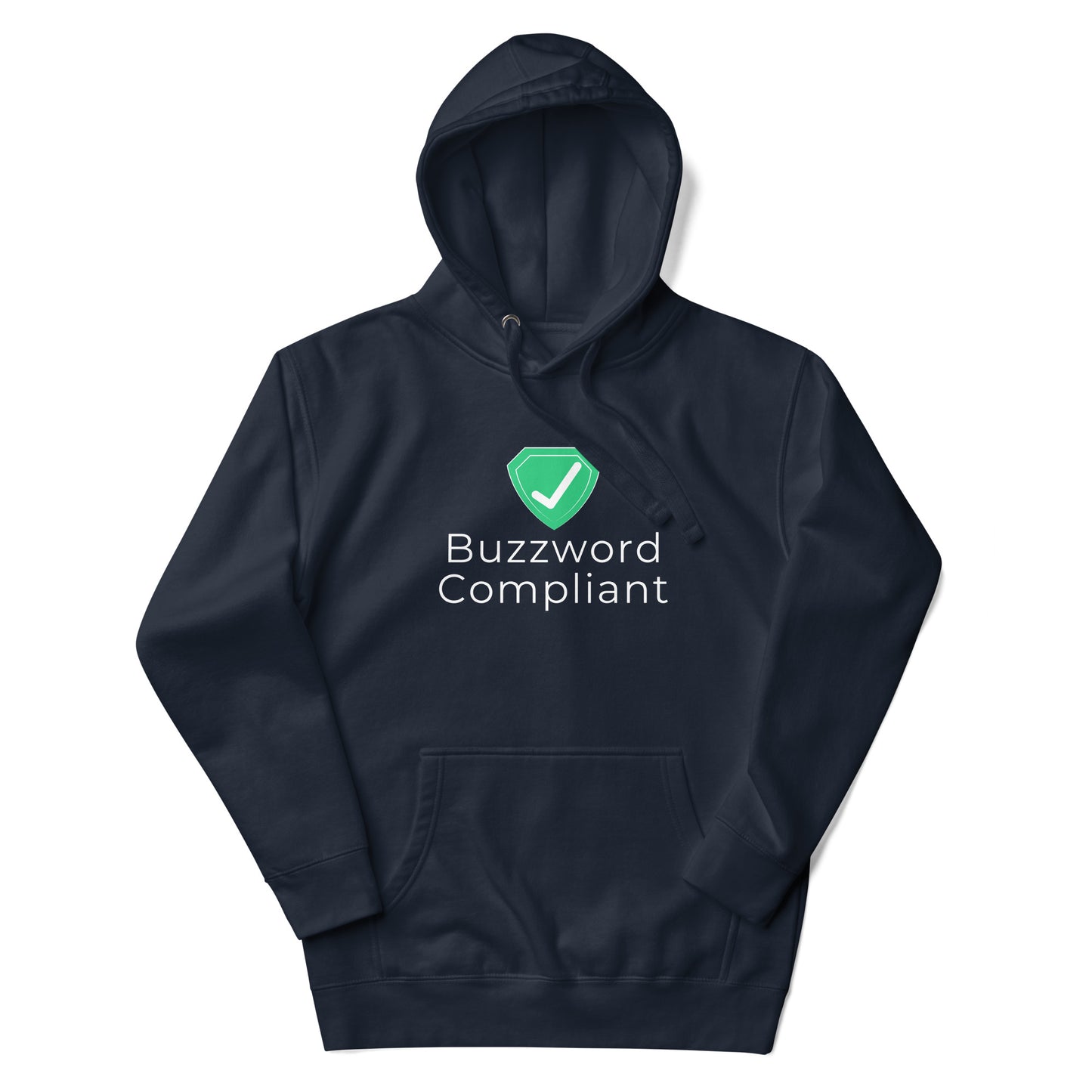 Certified Buzzword Compliant Hoodie