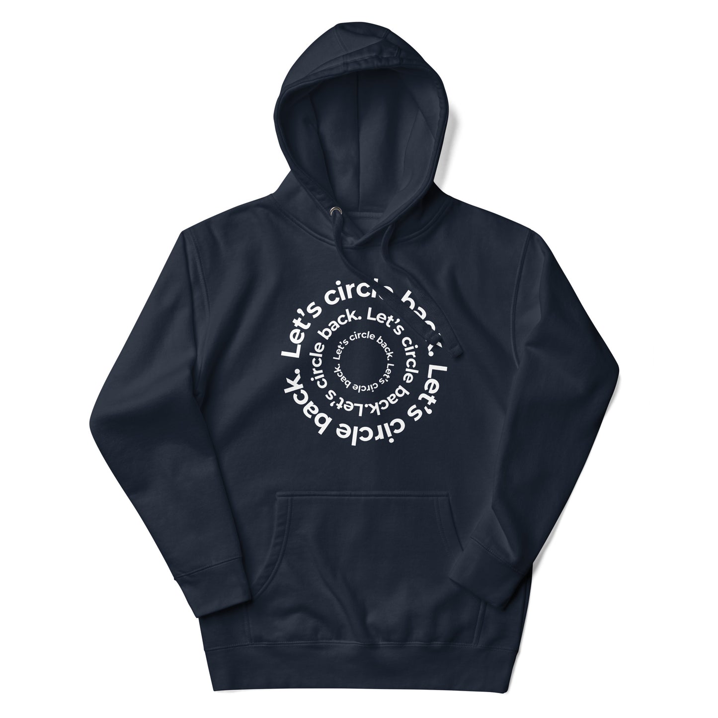 Let's Circle Back Hoodie