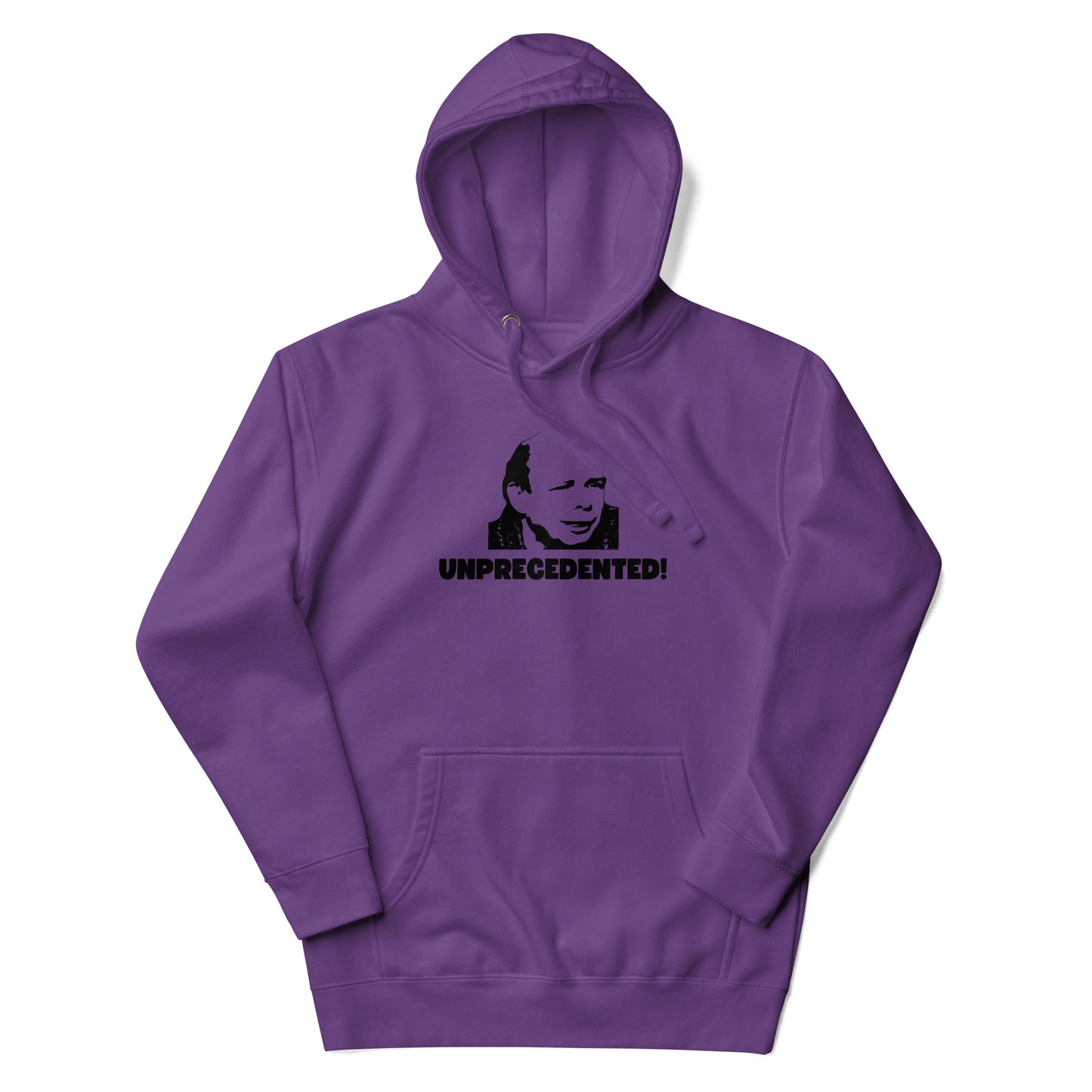 Unprecedented Hoodie