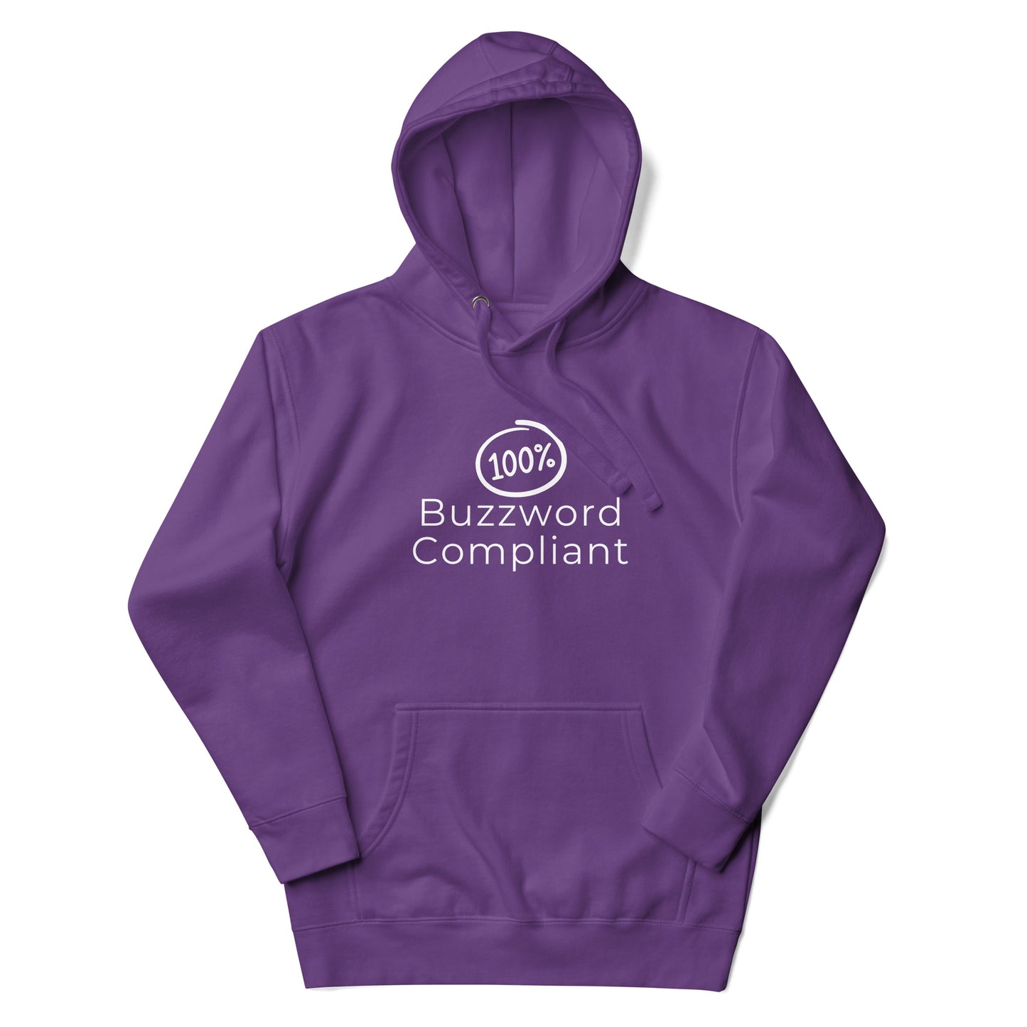 100% Buzzword Compliant Hoodie