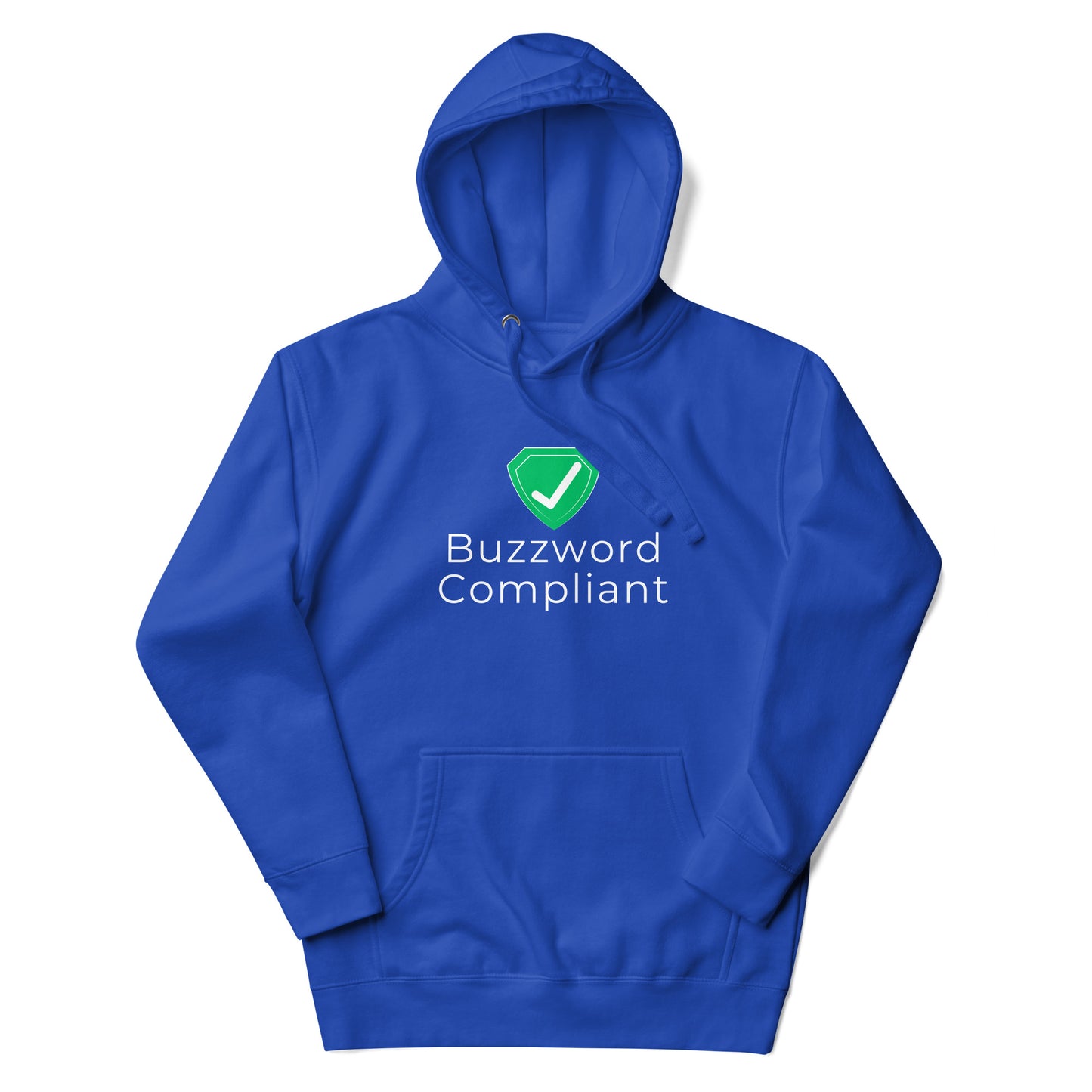 Certified Buzzword Compliant Hoodie
