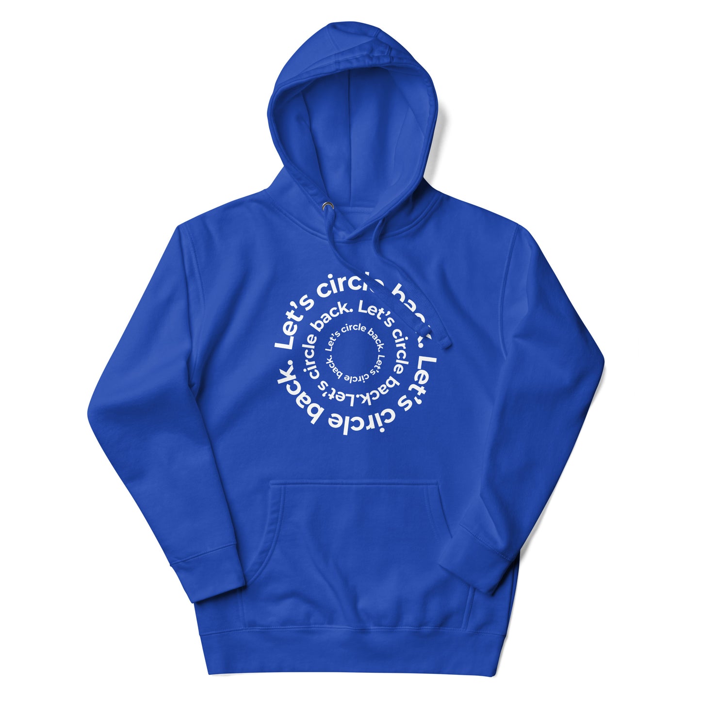 Let's Circle Back Hoodie