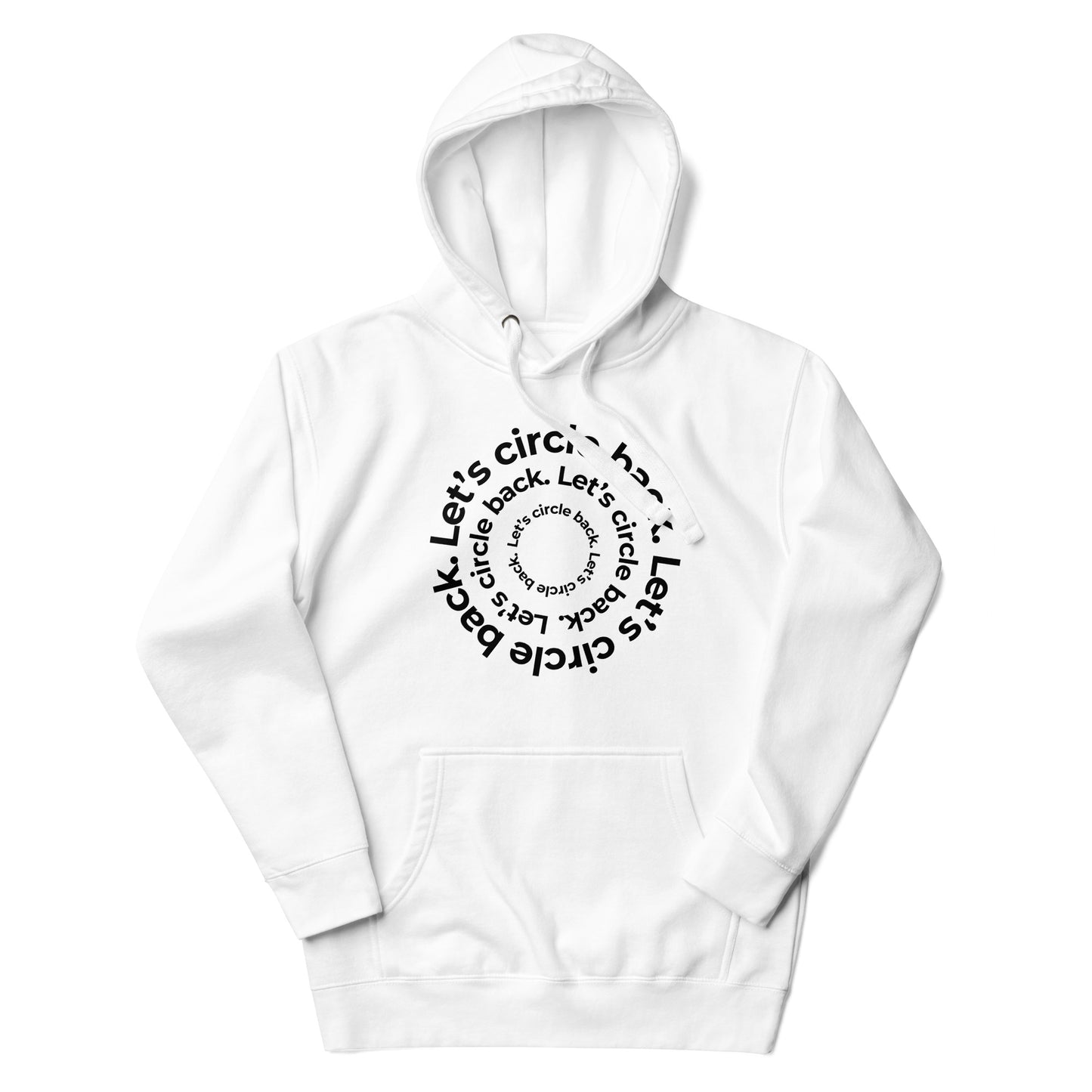 Let's Circle Back Hoodie