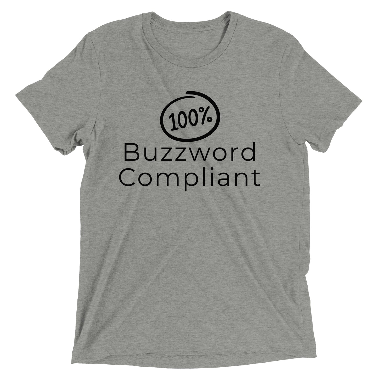 100% Buzzword Compliant T-shirt