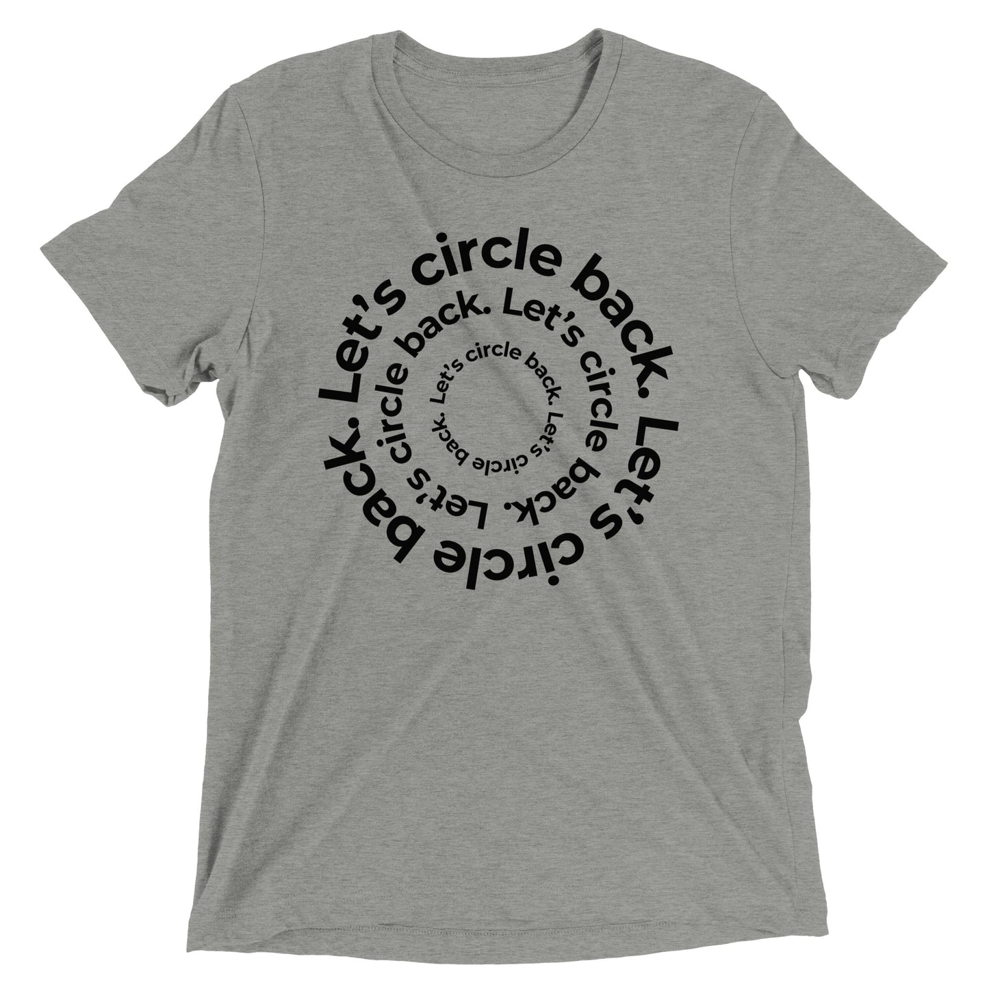 Let's Circle Back T-shirt