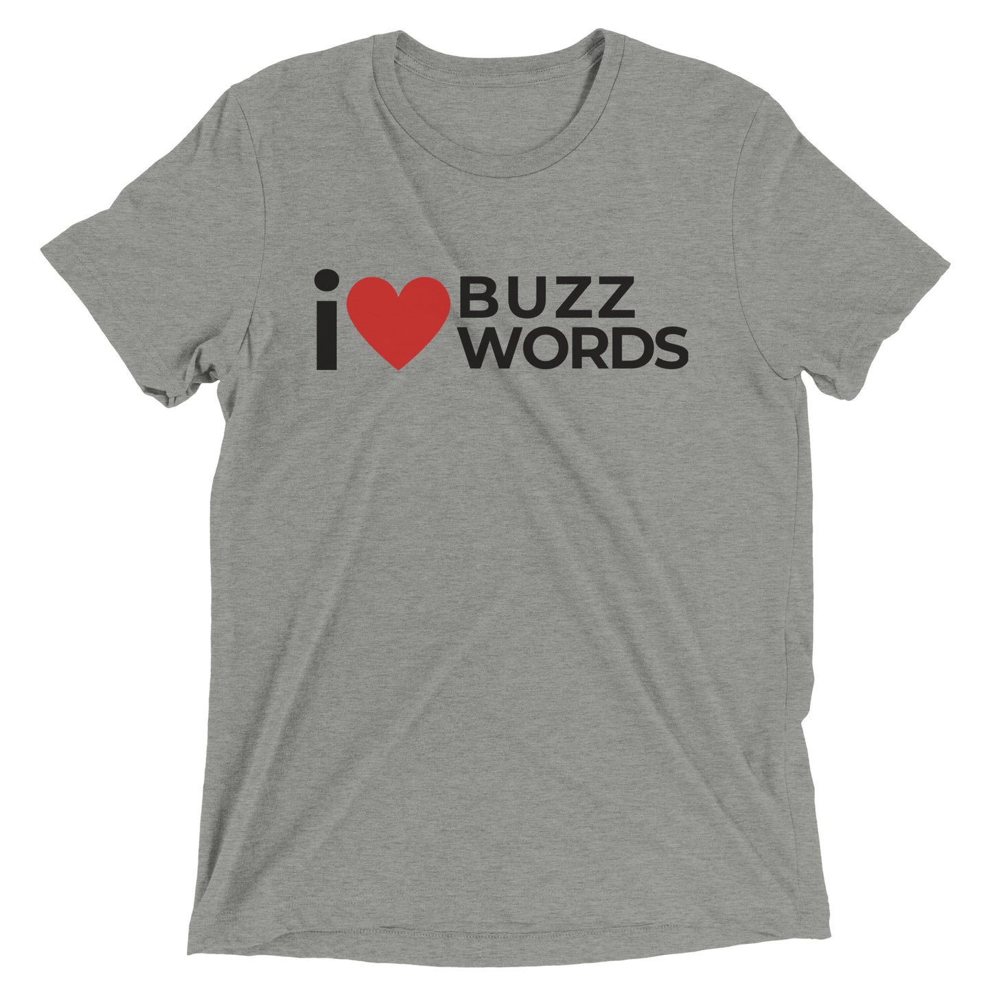 i heart buzzwords T-shirt