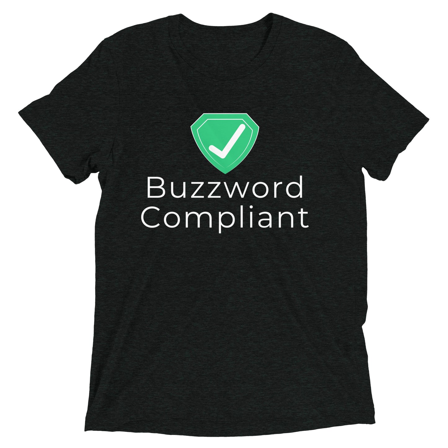 Certified Buzzword Compliant T-shirt