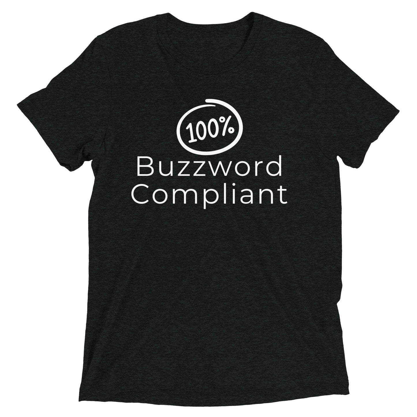 100% Buzzword Compliant T-shirt