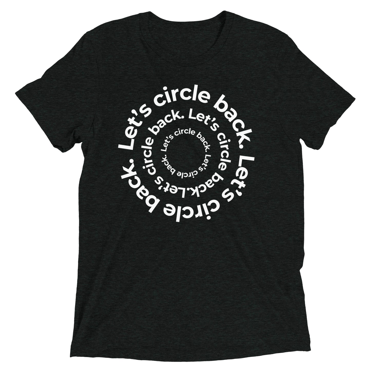 Let's Circle Back T-shirt
