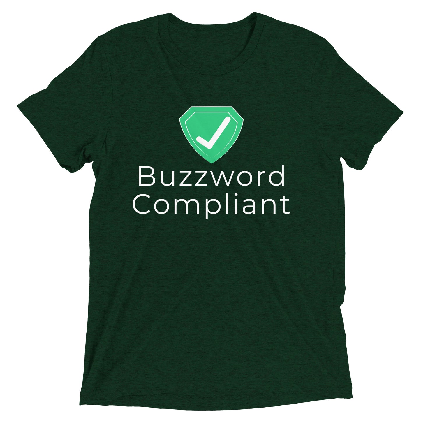 Certified Buzzword Compliant T-shirt