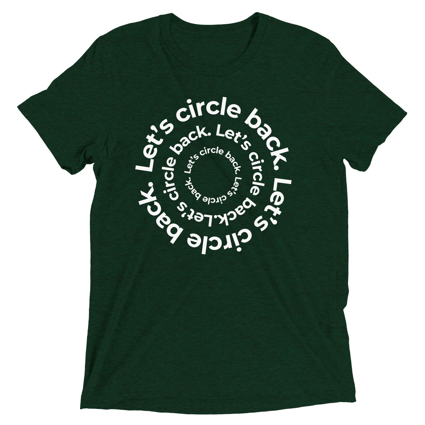Let's Circle Back T-shirt