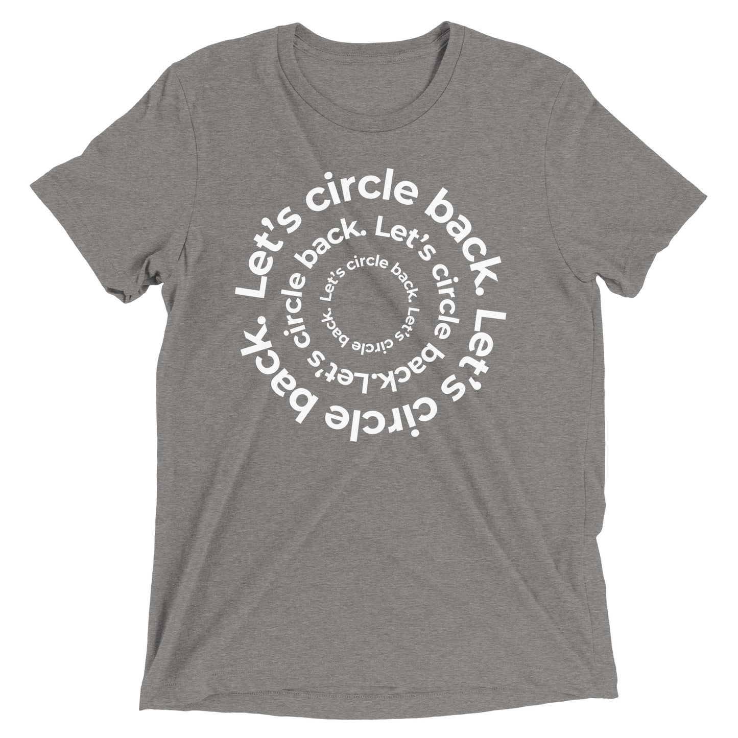 Let's Circle Back T-shirt
