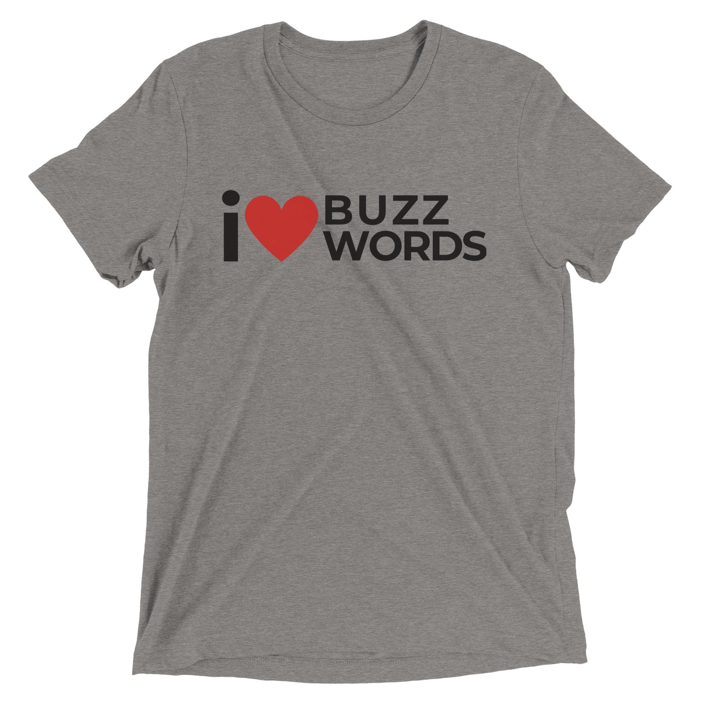 i heart buzzwords T-shirt