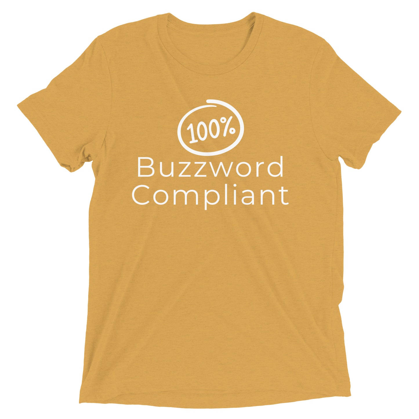 100% Buzzword Compliant T-shirt