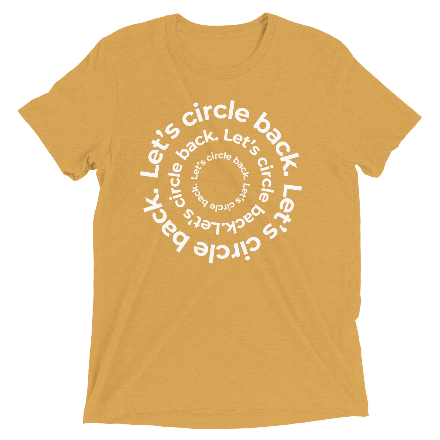 Let's Circle Back T-shirt