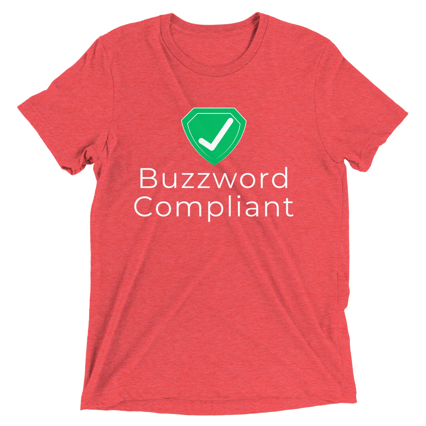 Certified Buzzword Compliant T-shirt