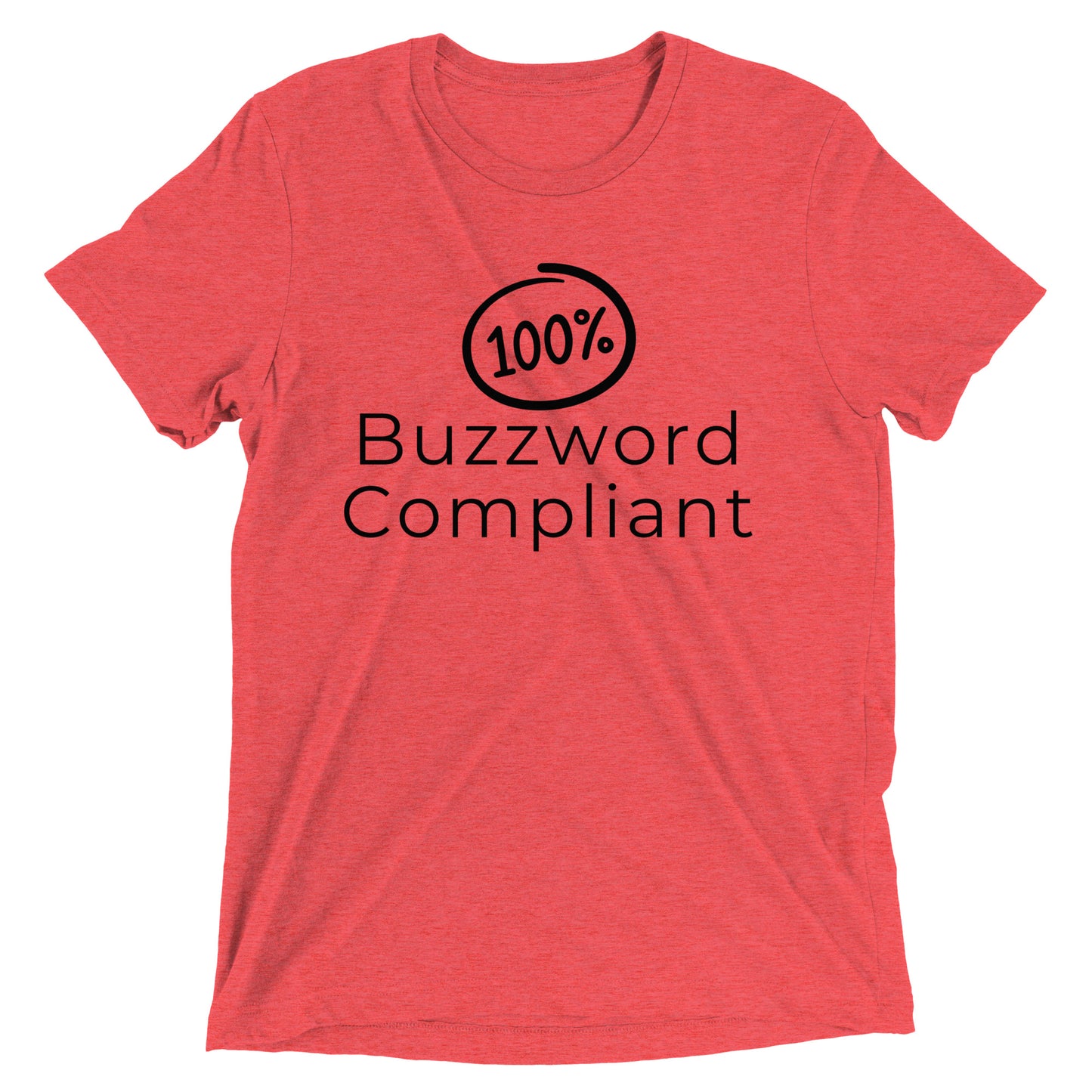 100% Buzzword Compliant T-shirt