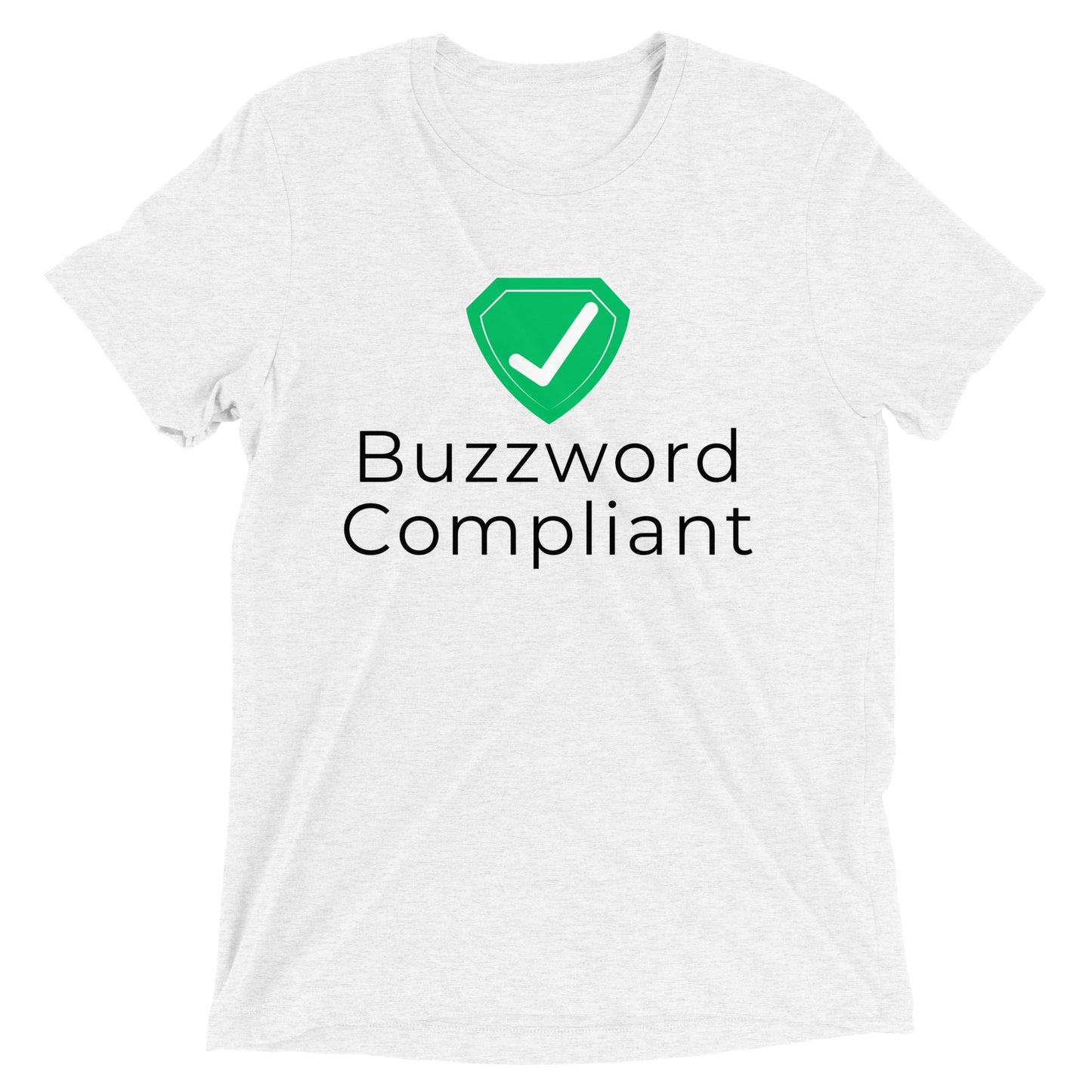 Certified Buzzword Compliant T-shirt