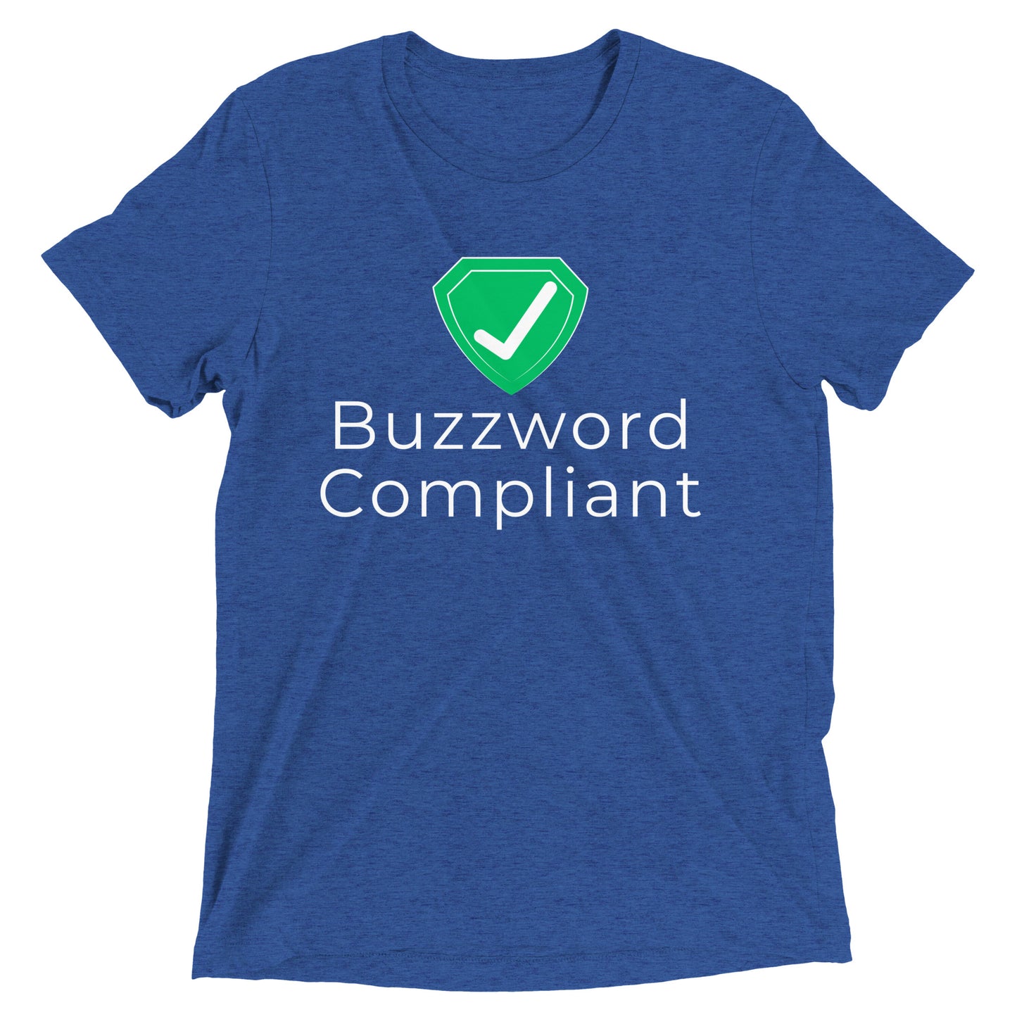 Certified Buzzword Compliant T-shirt