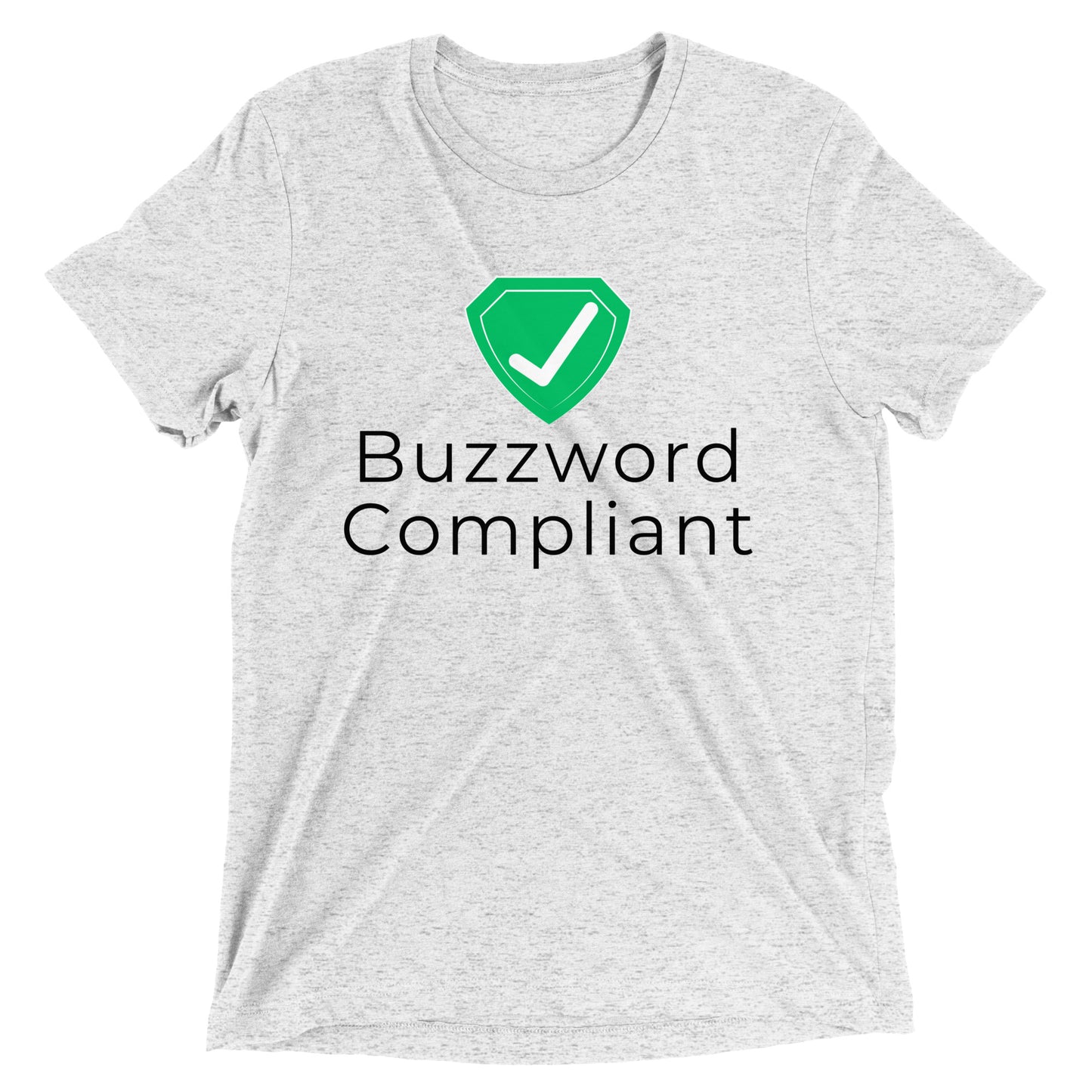Certified Buzzword Compliant T-shirt