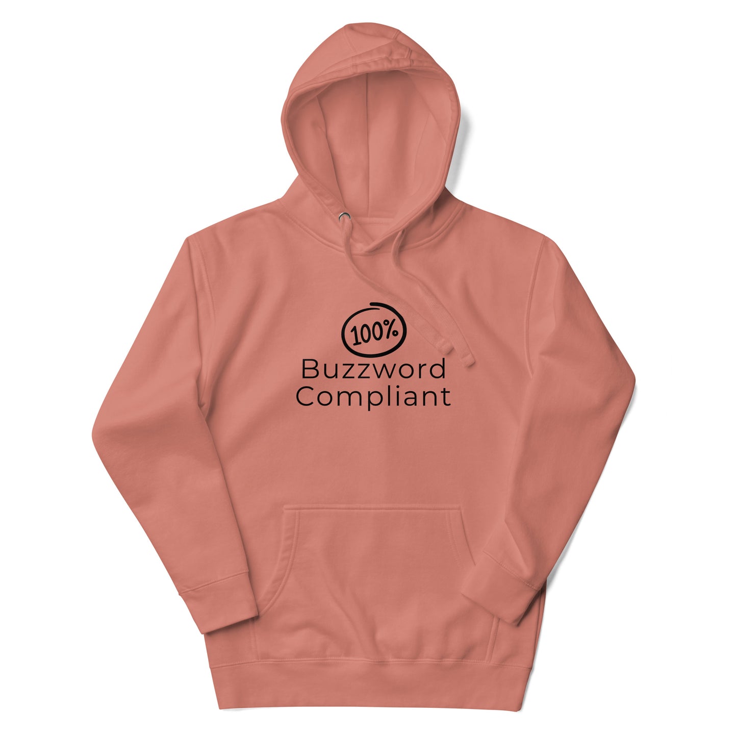 100% Buzzword Compliant Hoodie