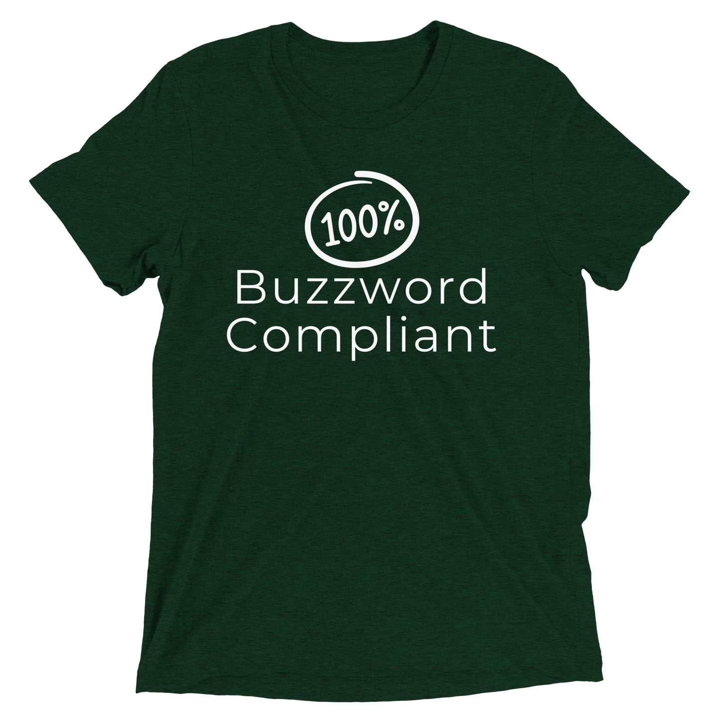 100% Buzzword Compliant T-shirt
